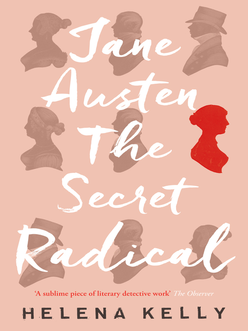 jane austen the secret radical review jane austen the secret radical review